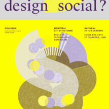 Exposition collective dans le cadre du colloque international « Au-delà de l&rsquo;innovation sociale: le design social ? »